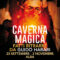 LA “CAVERNA MAGICA” TORNA AD ALBA! 2025